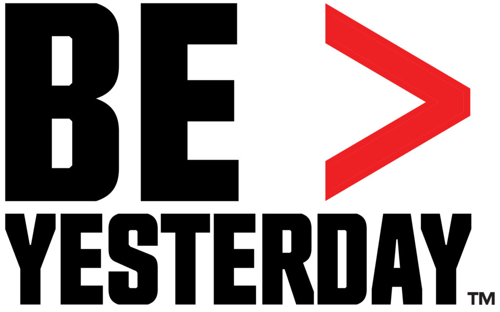 Be > Yesterday Perform for life