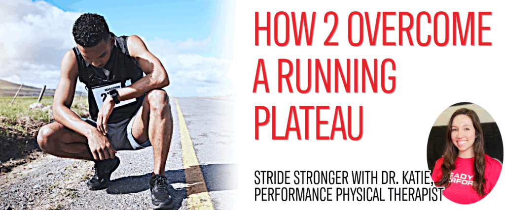 running plateau runner analysis