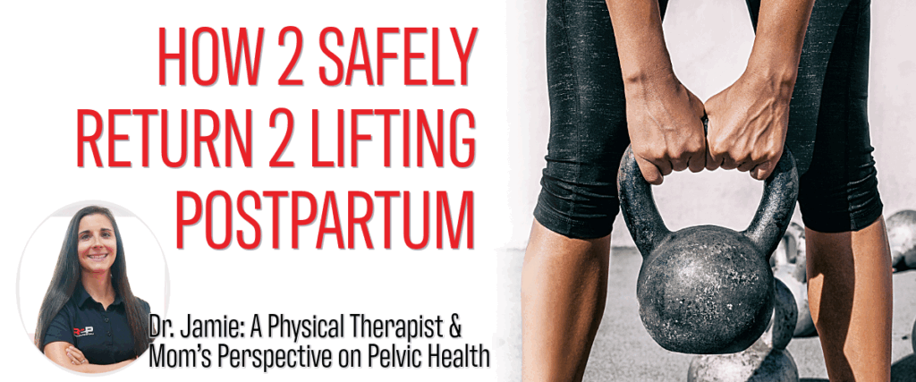 postpartum return to weightlifting